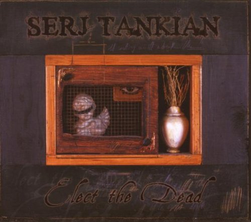 TANKIAN, SERJ - ELECT THE DEAD