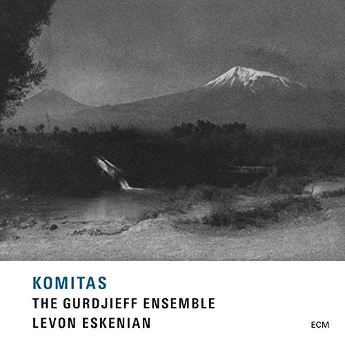 LEVON ESKENIAN & THE GURDJIEF FOLK INSTRUMENTS ENSEMBLE - KOMITAS (CD)