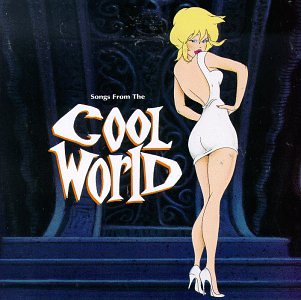 GIRLS SOUNDTRACK - COOL WORLD