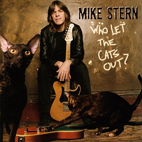 STERN, MIKE  - WHO LET THE CATS OUT?