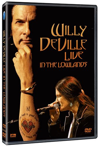 DEVILLE, WILLY  - DVD-LIVE IN THE LOWLANDS
