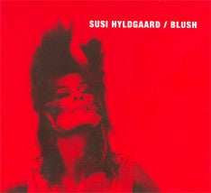 HYLDGAARD, SUSI  - BLUSH
