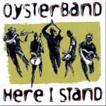 OYSTERBAND  - HERE I STAND