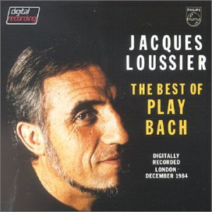 JACQUES LOUSSIER - VARIOUS: THE BEST OF 'PLAY