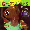 VARIOUS - GREAT LADIES SING THE BLU