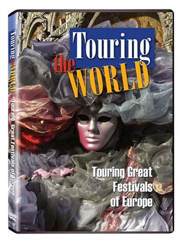 TOURING THE WORLD - DVD-TOURING GREAT FESTIVAL OF EUROPE