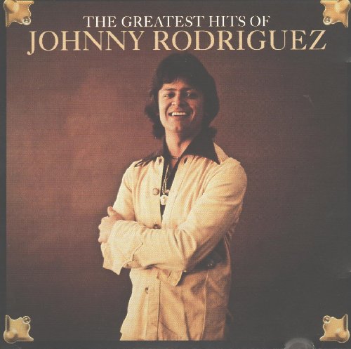 RODRIGUEZ, JOHNNY - GREATEST HITS