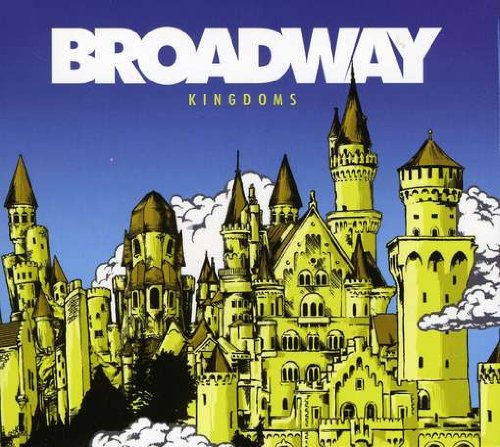 BROADWAY - KINGDOMS