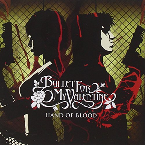 BULLET FOR MY VALENTINE - HAND OF BLOOD