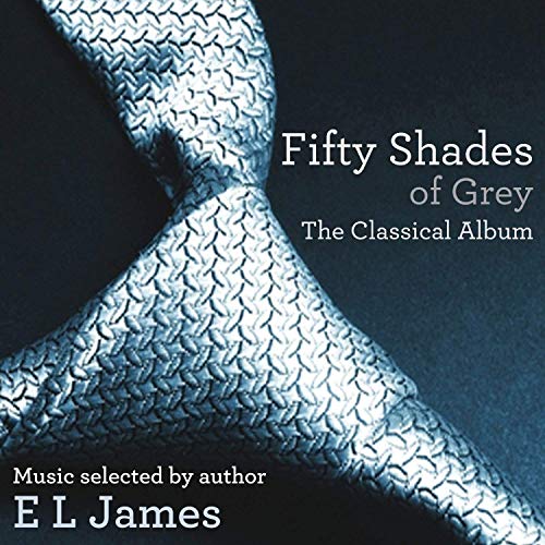 SNDTRK - FIFTY SHADES OF GREY-CLASSICAL ALBUM