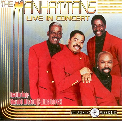 MANHATTANS - LIVE IN CONCERT