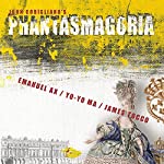 CORIGLIANO, JOHN - PHANTASMAGORIA