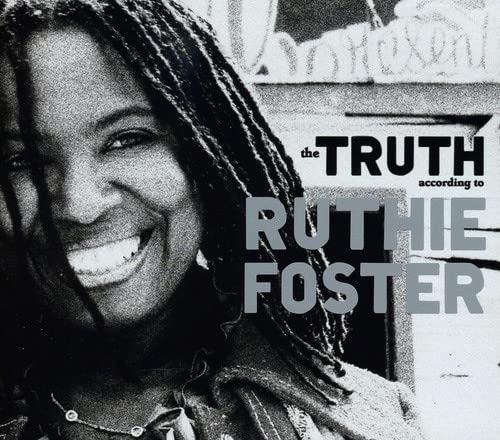 FOSTER, RUTHIE - TRUTH