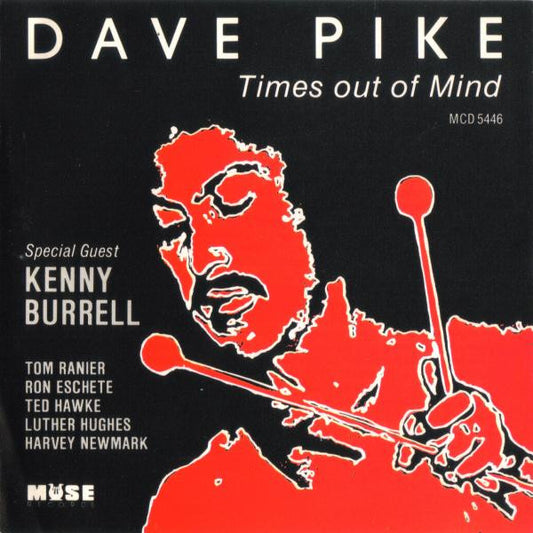 PIKE, DAVE  - TIMES OUT OF MIND