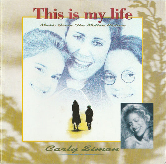 SIMON, CARLY  - THIS IS MY LIFE-OST