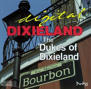 DUKES OF DIXIELAND  - DIGITAL DIXIELAND