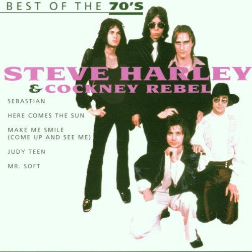 HARLEY, STEVE & COCKNEY REBEL - BEST OF THE 70'S