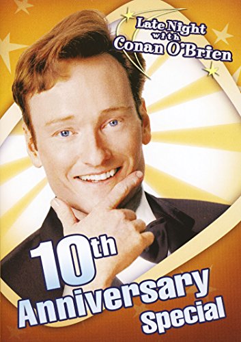 LATE NIGHT WITH CONAN O'BRIEN: 10TH ANNIVERSARY SPECIAL