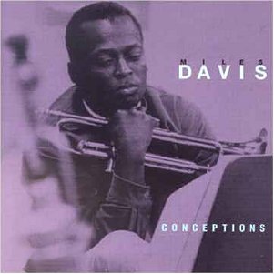 DAVIS, MILES  - CONCEPTIONS