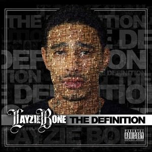 LAYZIE BONE  - DEFINITION