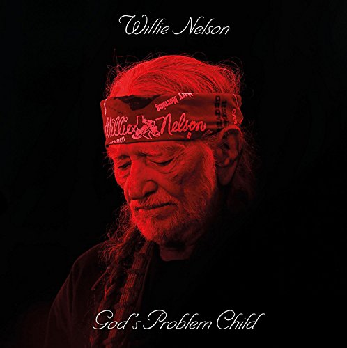 WILLIE NELSON - GOD'S PROBLEM CHILD