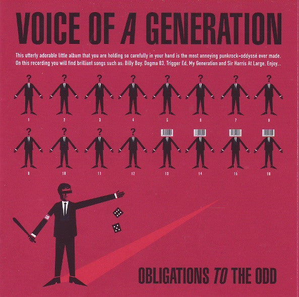 VOICE OF A GENERATION  - OBLIGATIONS TO THE ODD