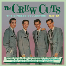 CREW CUTS - THE SINGLES COLLECTION 1954-60 [CD]