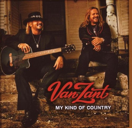 VAN ZANT - MY KIND OF COUNTRY