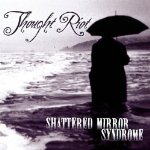 THOUGHT RIOT - SHATTERED MIRROR SYNDROME