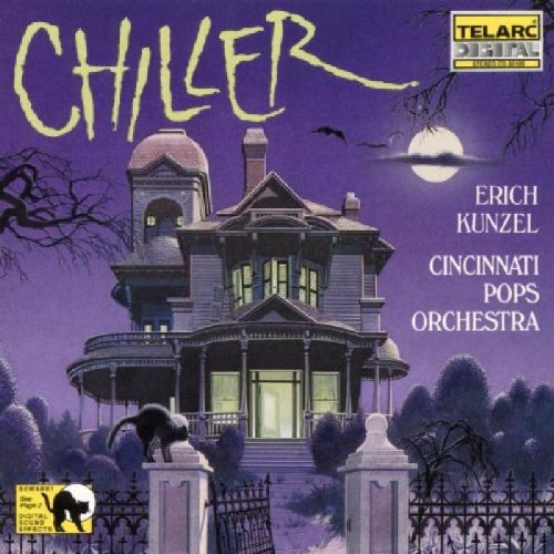 KUNZEL, E-CINCINNATI POPS ORCH - CHILLER MUSIC FROM PHANTOM OF