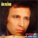 DON MCLEAN - AMERICAN PIE AND OTHER HITS