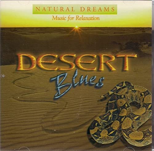 NATURAL DREAMS  - DESERT BLUES