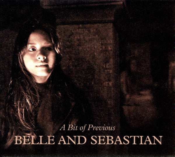 BELLE & SEBASTIAN  - A BIT OF PREVIOUS
