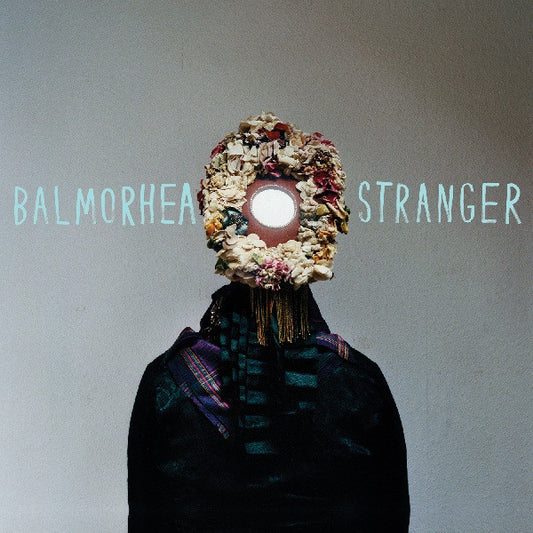 BALMORHEA  - STRANGER