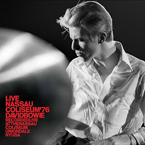 DAVID BOWIE - LIVE NASSAU COLISEUM '76