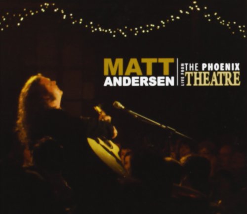 ANDERSEN, MATT - 2009: LIVE FROM THE PHOENIX THEATRE