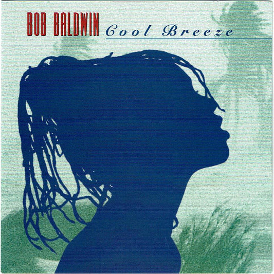 BALDWIN, BOB  - COOL BREEZE