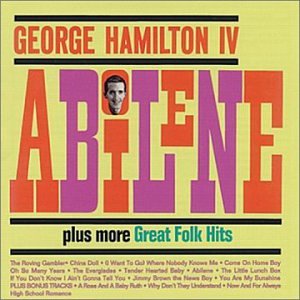 HAMILTON, GEORGE IV - ABILENE PLUS MORE GREAT FOLK HITS