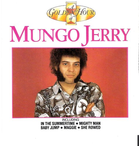 MUNGO JERRY - GOLDEN HOUR