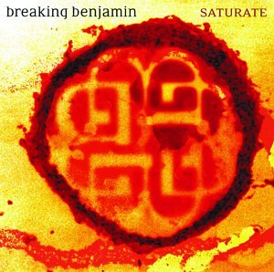 BREAKING BENJAMIN - SATURATE