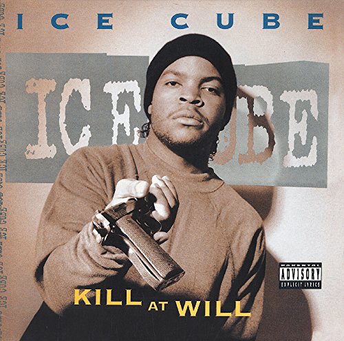 ICE CUBE - KILL AT WILL (EP)