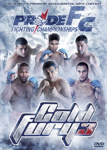 PRIDE FIGHTING CHAMPIONSHIPS: COLD FURY 3 [IMPORT]