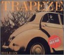 TRAPEZE  - HOLD ON