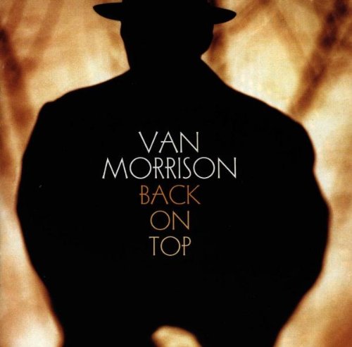 MORRISON, VAN - BACK ON TOP