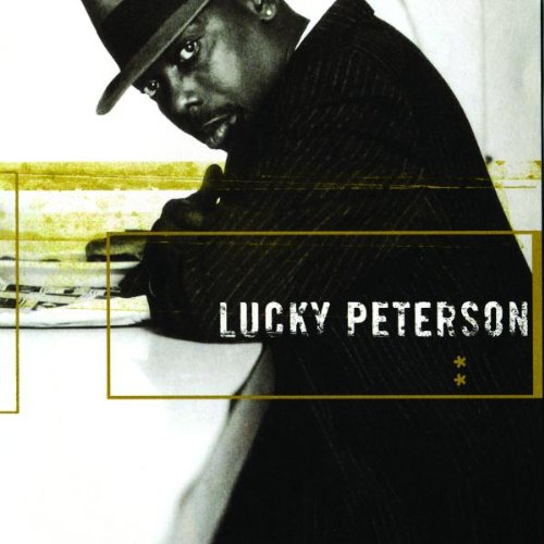 PETERSON, LUCKY - LUCKY PETERSON