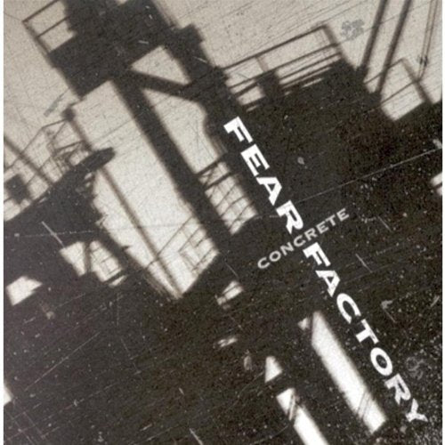 FEAR FACTORY - CONCRETE