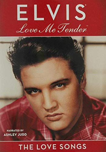 ELVIS - LOVE ME TENDER: THE LOVE SONGS (INTERNATIO