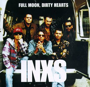 INXS - FULL MOON DIRTY HEARTS