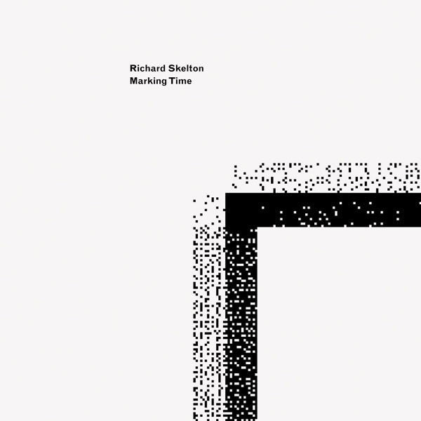 SKELTON, RICHARD  - MARKING TIME
