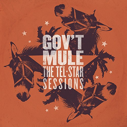 GOV'T MULE - THE TEL-STAR SESSIONS